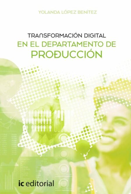 Transformación digital en el Departamento de Producción