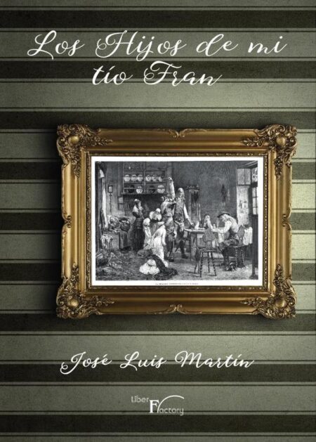 Los Hijos de mi tío Fran