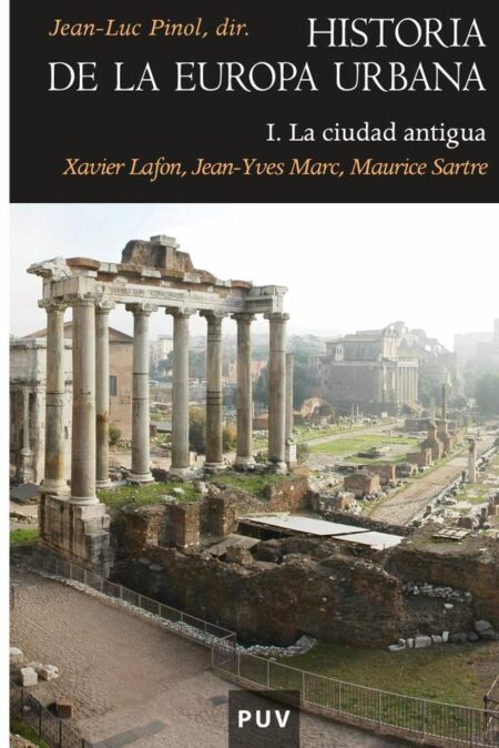 Historia de la Europa Urbana I:La ciudad antigua