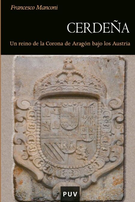 Cerdeña:Un reino de la Corona de Aragón bajo los Austria