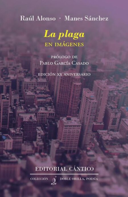 La plaga:en imágenes