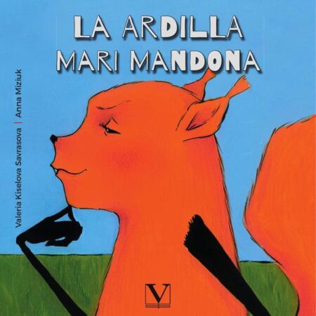La ardilla Mari mandona