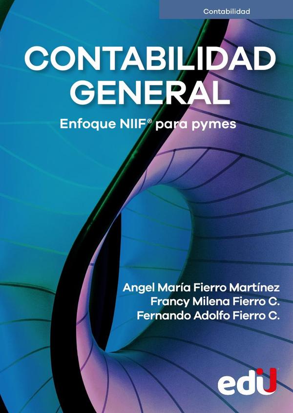 Contabilidad general:Enfoque NIIF para pymes