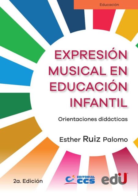 Expresión musical en educación infantil:Orientaciones didácticas