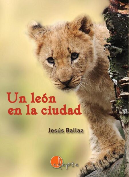 Un león en la ciudad