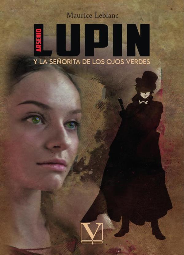 Arsenio Lupin:Y la señorita de los ojos verdes