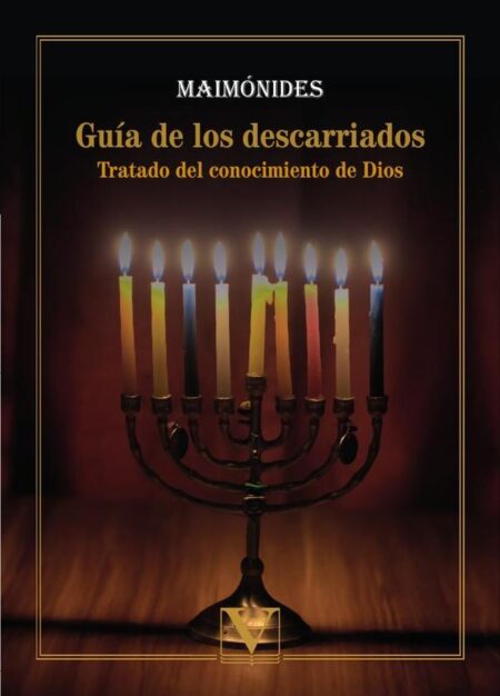 Guía de los descarriados:Tratado del conocimiento de Dios