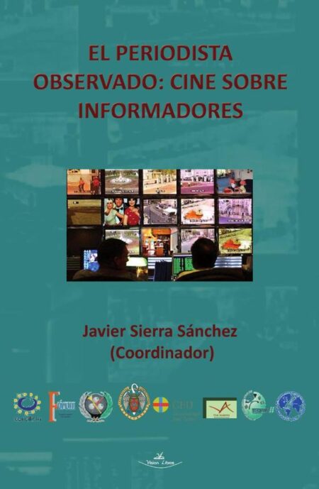 El periodista observado:Cine sobre informadores