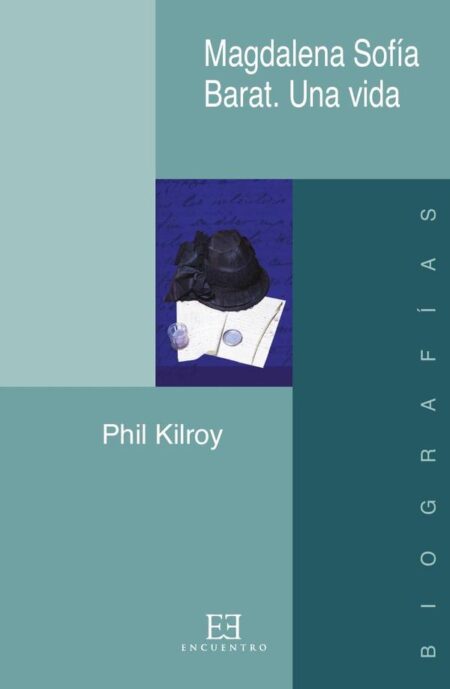 Magdalena Sofía Barat:Una vida