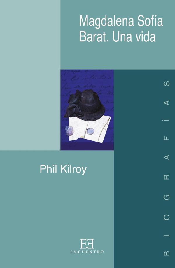 Magdalena Sofía Barat:Una vida