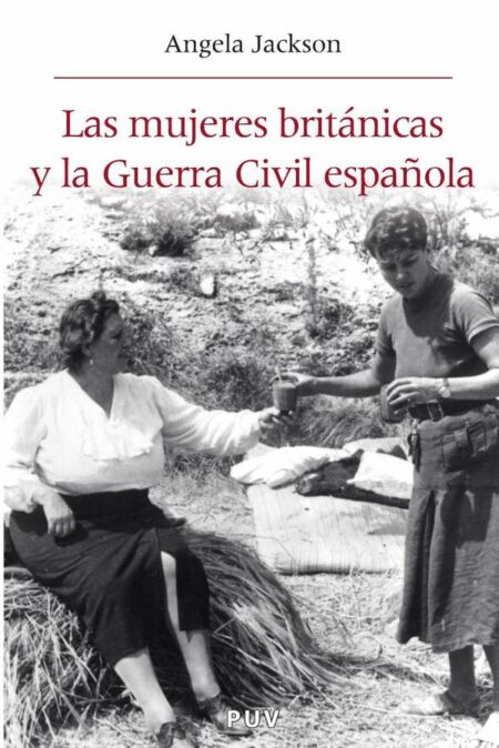 Las mujeres británicas y la Guerra Civil española