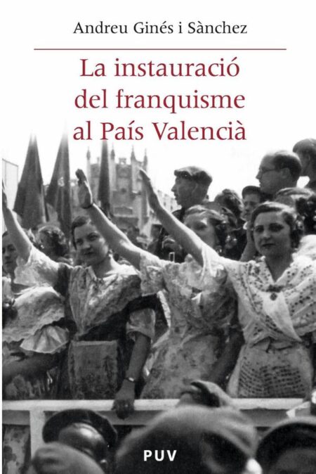La instauració del franquisme al País Valencià
