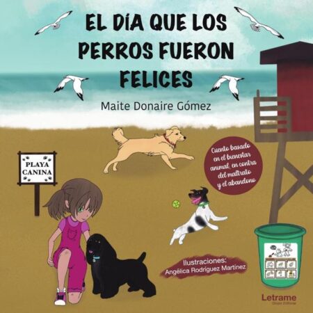 El día que los perros fueron felices