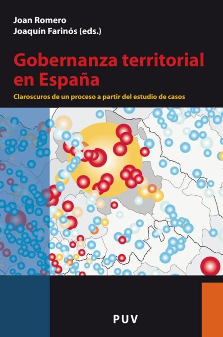 Gobernanza territorial en España:Claroscuros de un proceso a partir del estudio de casos
