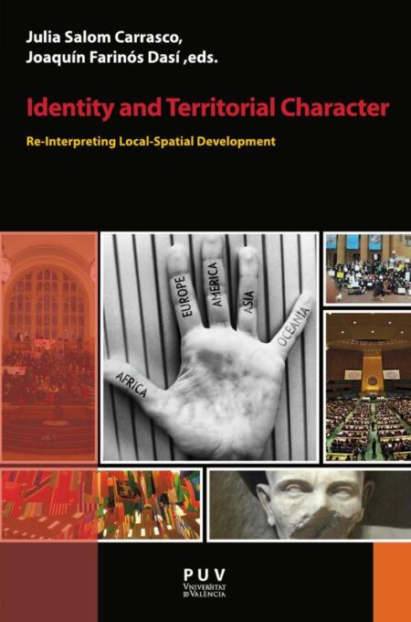 Identity and Territorial Character:Re-Interpreting Local-Spatial Development