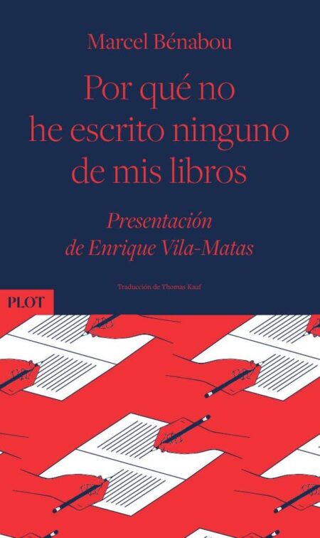 Por qué no he escrito ninguno de mis libros