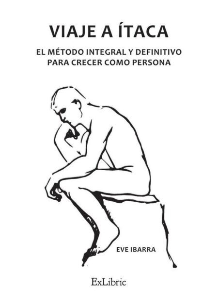 Viaje a Ítaca. El método integral y definitivo para crecer como persona