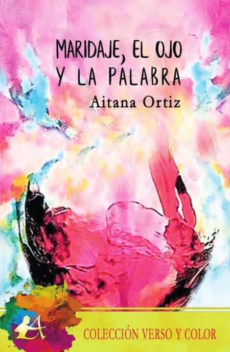 Maridaje, el ojo y la palabra