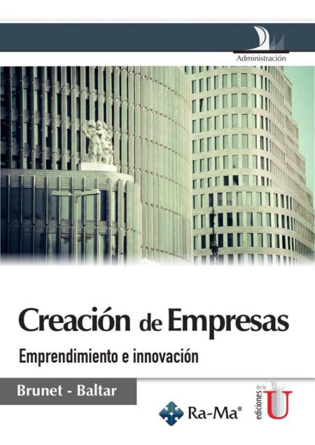 Creación de empresas:Emprendimiento e innovación