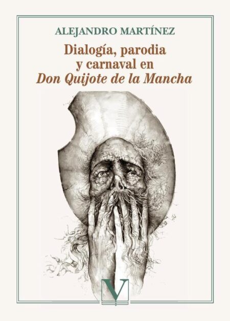 Dialogía, parodia y carnaval en Don Quijote de la Mancha