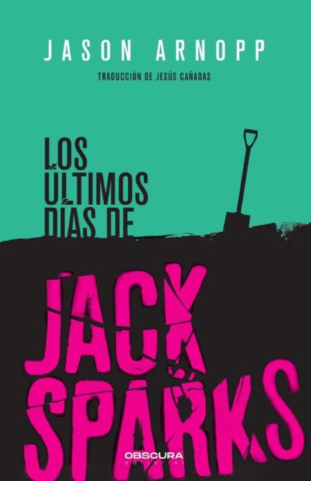 Los últimos días de Jack Sparks