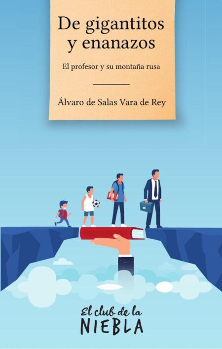 De gigantitos y enanazos:El profesor y su montaña rusa