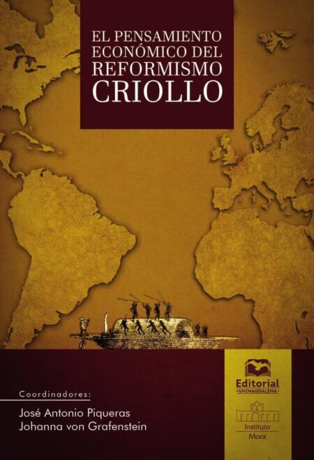 El pensamiento económico del reformismo criollo