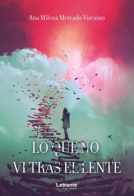 Lo que no vi tras el lente