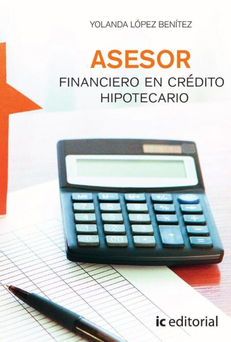Asesor Financiero en crédito hipotecario