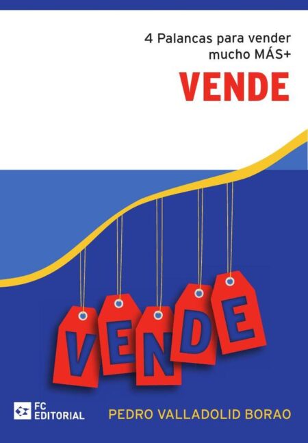 Vende. Executive business mentoring:4 Palancas para vender mucho más