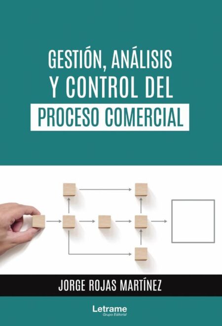 Gestión, Análisis y Control del Proceso Comercial