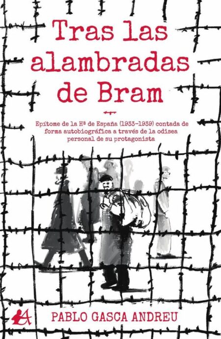 Tras las alambradas de Bram