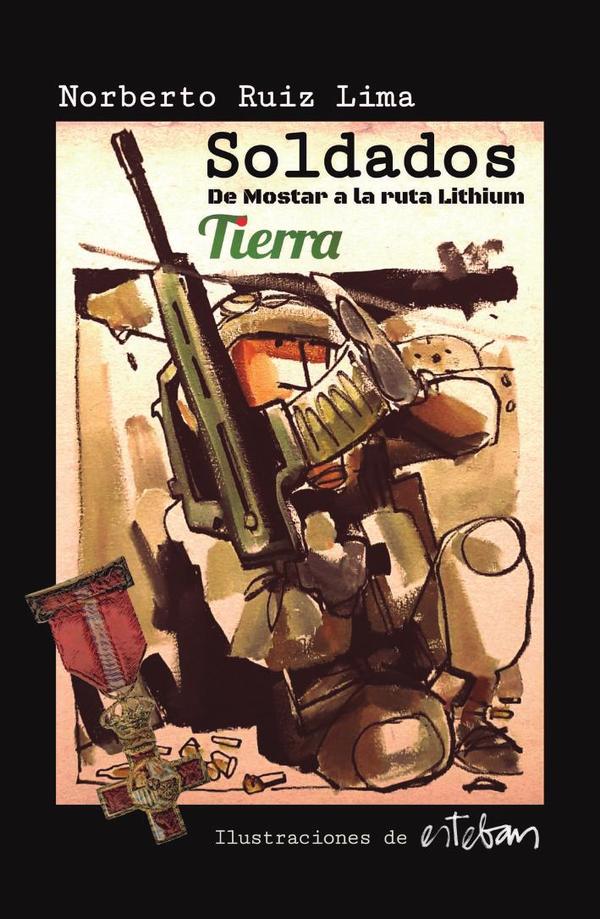 Soldados:De Mostar a la ruta Lithium