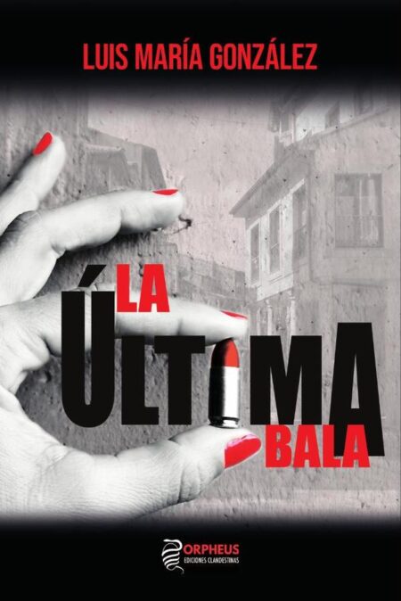 La última bala