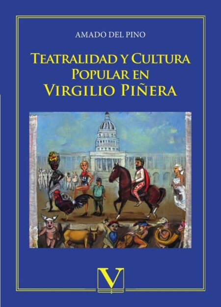 Teatralidad y cultura popular en Virgilio Piñera