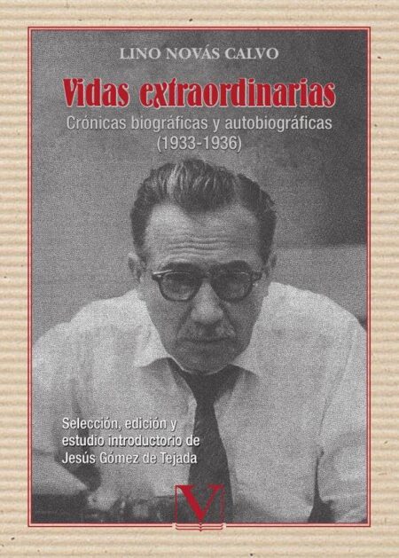 Vidas extraordinarias:Crónicas biográficas y autobiográficas