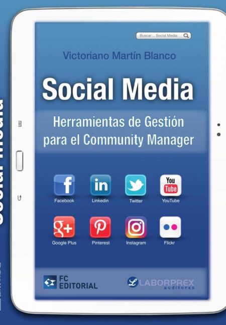 Herramientas de Gestión para el Community Manager:Social Media