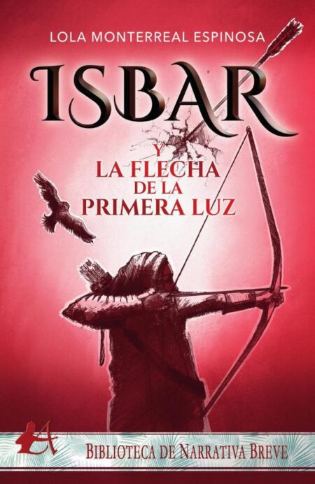 Isbar y la flecha de la primera luz