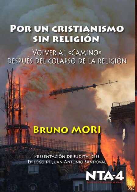Por un cristianismo sin religión.:Volver al 'Camino' después del colapso de la religión
