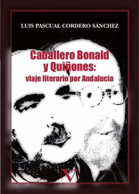 Caballero Bonald y Quiñones: viaje literario por Andalucía