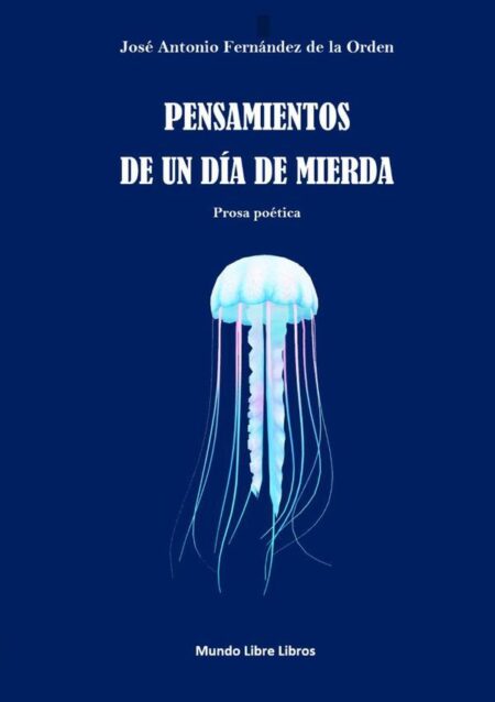 Pensamientos de un día de mierda