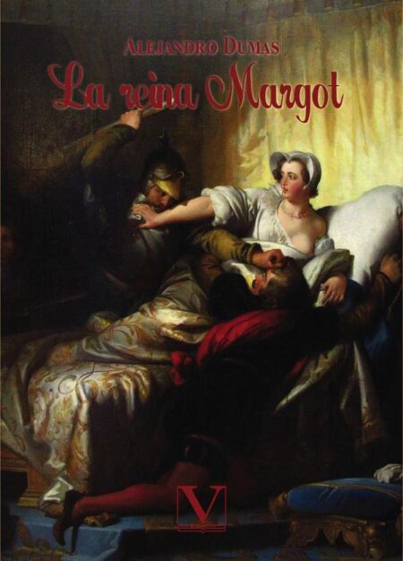 La reina Margot