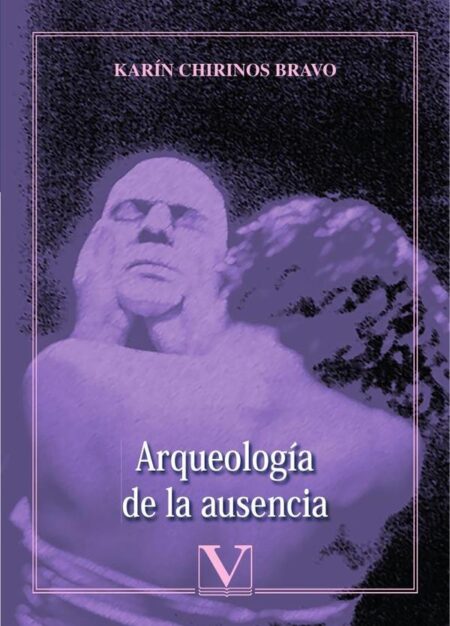 Arqueología de la ausencia