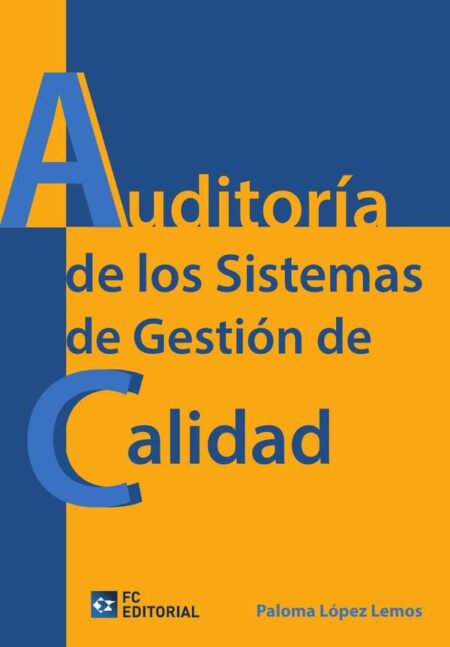 Auditoría de los Sistemas de Gestión de la calidad