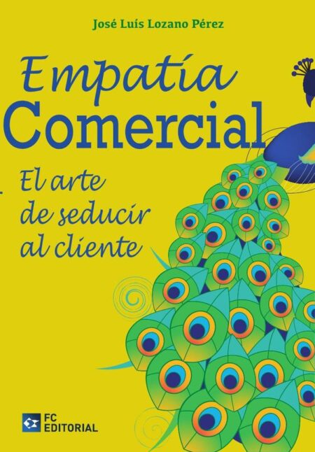 Empatía comercial:El arte de seducir al cliente