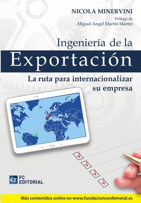 Ingeniería de la exportación:La ruta para internacionalizar su empresa