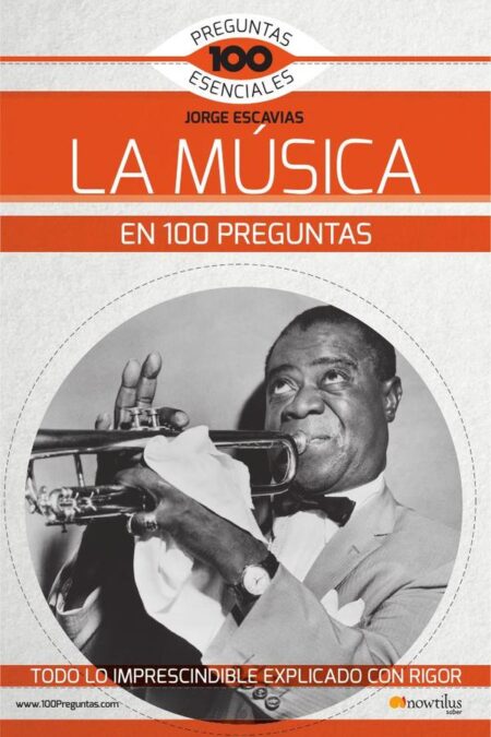 La Música En 100 Preguntas