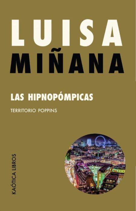 Las hipnopómpicas:TERRITORIO POPPINS