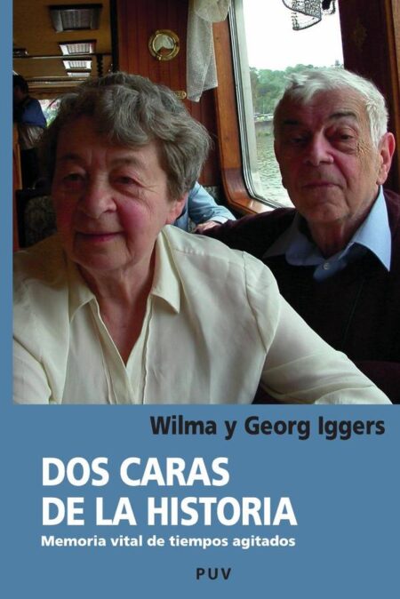 Dos caras de la historia:Memoria vital de tiempos agitados