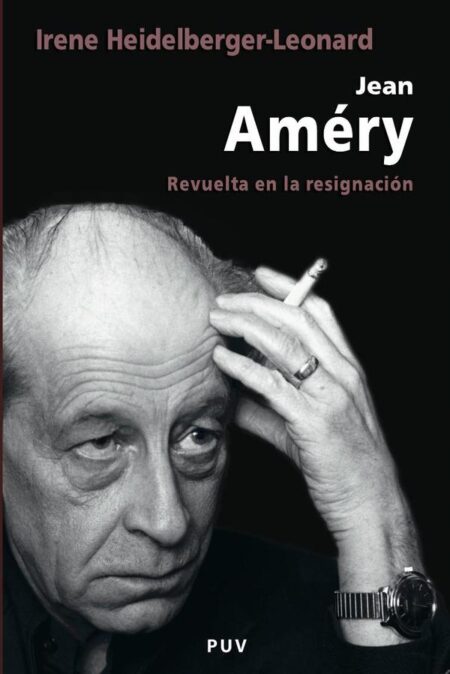Jean Améry:Revuelta en la resignación
